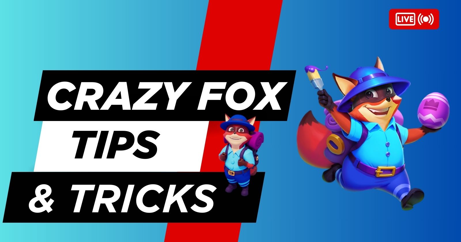 Crazy Fox Tips and Tricks